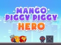 Játék Mango Malac Hero online