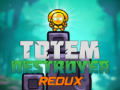 Játék Totemromboló Redux online