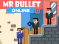 Játék Mr Bullet Online online