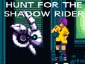 Játék A Shadow Rider Után online