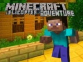 Játék Minecraft Helikopteres Kaland online