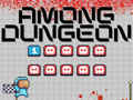 Játék Közöttünk Dungeon online