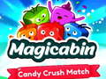 Játék Magicabin: Cukorka Összehangolás online