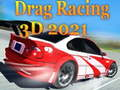 Játék Drag Racing 3D 2021 online