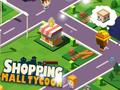 Játék Bevásárlóközpont Tycoon online