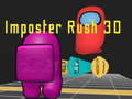 Játék Imposter Rush 3D online