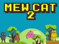 Játék Mew Macska 2 online