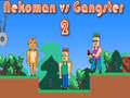 Játék Nekoman vs Gangster 2 online
