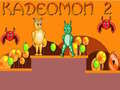 Játék Kadeomon 2 online