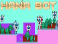Játék Hana Bot online