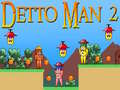 Játék Detto Man 2 online