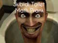 Játék Skibidi WC Matematikai Tréfa online
