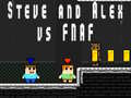Játék Steve és Alex a Fnaf ellen online